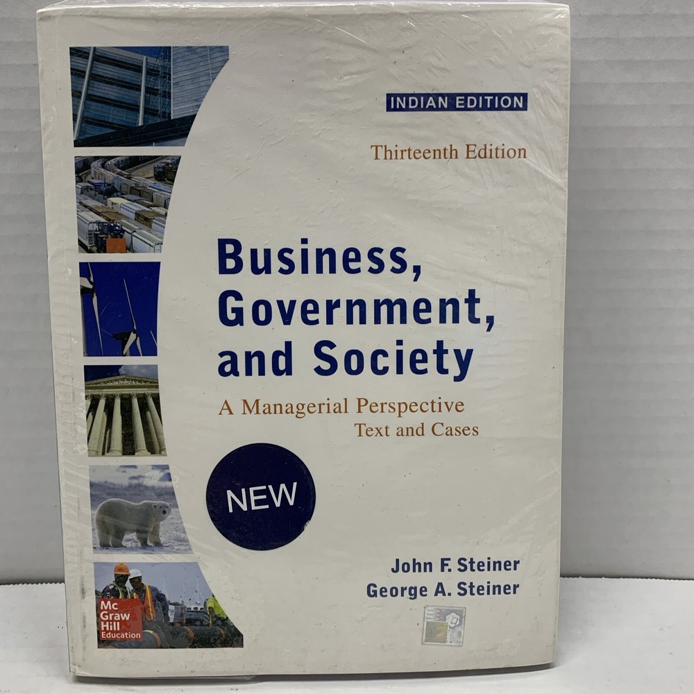 Business Government and Society by Steiner 13th Indian Edition New!